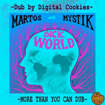 More Than You Can Dub by Martos and Mystik