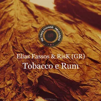 Tobacco E Rum by RisK (Gr)