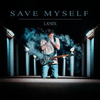 Save Myself by Lanix