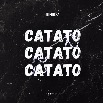 Catato by Dj Bidasz