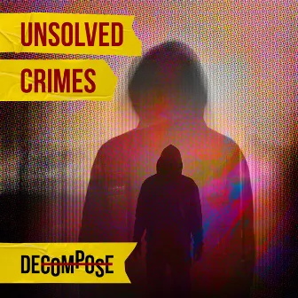 Unsolved Crimes by Adam King