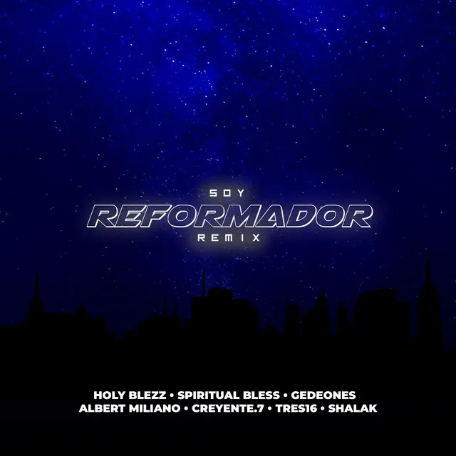 Soy Reformador - Remix