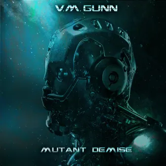 Mutant Demise by V.M. Gunn