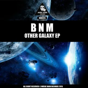 Other Galaxy EP by BNM (SP)