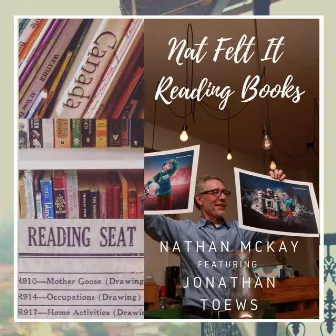 Nat Felt It Reading Books by Nathan McKay