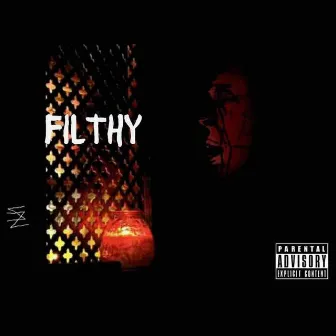 Filthy by Zoloft Zombie