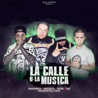 La Calle & la Música by Sirak Mendoza