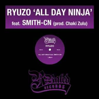 ALL DAY NINJA by Ryuzo