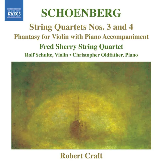 Schoenberg: String Quartets Nos. 3 and 4 - Phantasy