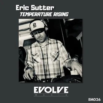 Temperature Rising by Eric Sutter