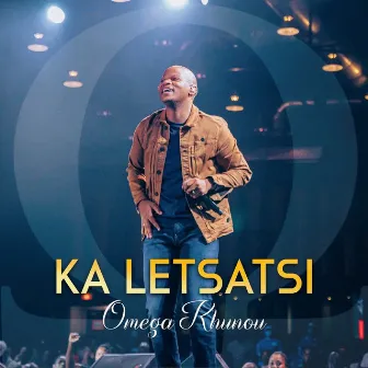 Ka Letsatsi (Live) by Omega Khunou