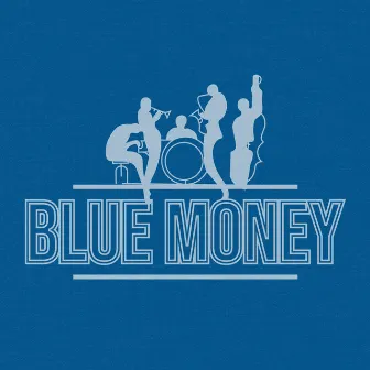 Blue Money by Gyurto