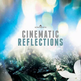 Cinematic Reflections by Andrew John Skeet