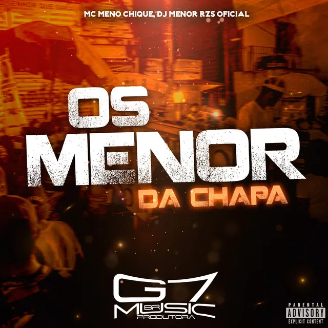 Os Menor da Chapa