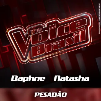 Pesadão (Ao Vivo) by Daphne