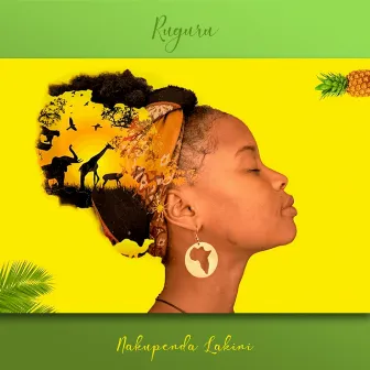 Nakupenda Lakini by Ruguru