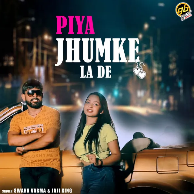 Piya Jhumke La De