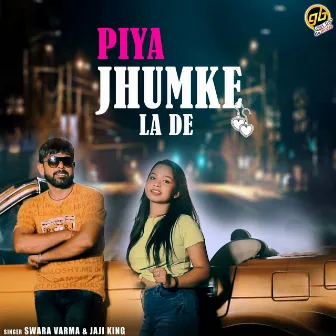 Piya Jhumke La De by Swara Varma