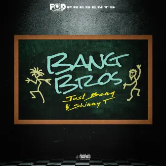 Bang Bros by JUST BANG