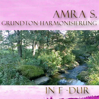 Grundton - Hamonisierung F-Dur by Amra S.