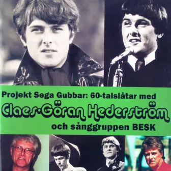 Projekt sega gubbar: 60-tals låtar med Claes-Göran Hederström by Claes-Göran Hederström