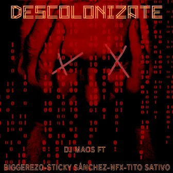 Descolonizate by Biggerezo