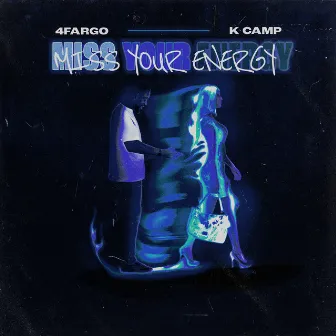 Miss Your Energy by 4Fargo