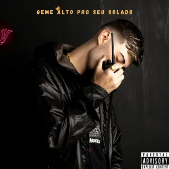 GEME ALTO PRO SEU SOLDADO by DJ Saldanha MPC