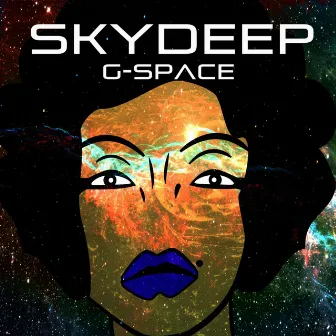 G-Space by Sky Deep