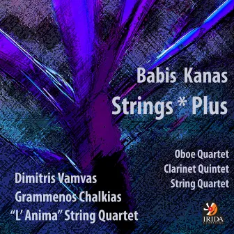 Babis Kanas: Strings * Plus by 