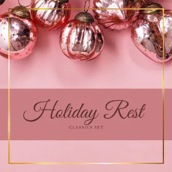 2 0 2 2 Holiday Rest Classics Set by XMAS Moods