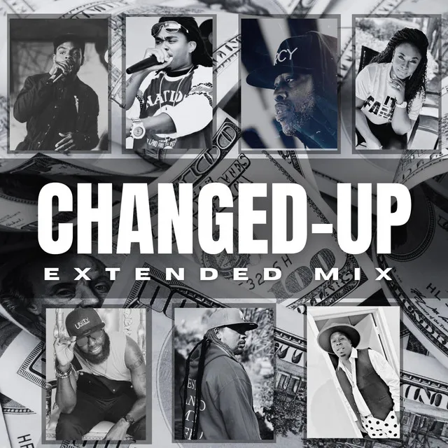 Changed-Up - Extended Mix