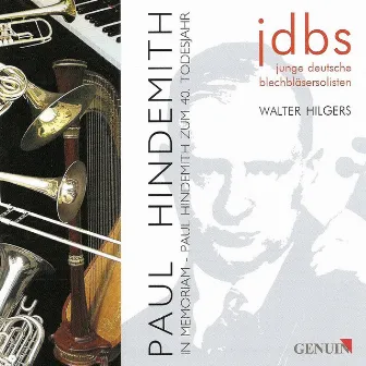 Hindemith, P.: Ploner Musiktag / Konzertmusik / Organ Sonata No. 2 / Lawrence, P.: Weitere Metamorphosen by Young German Brass Soloists