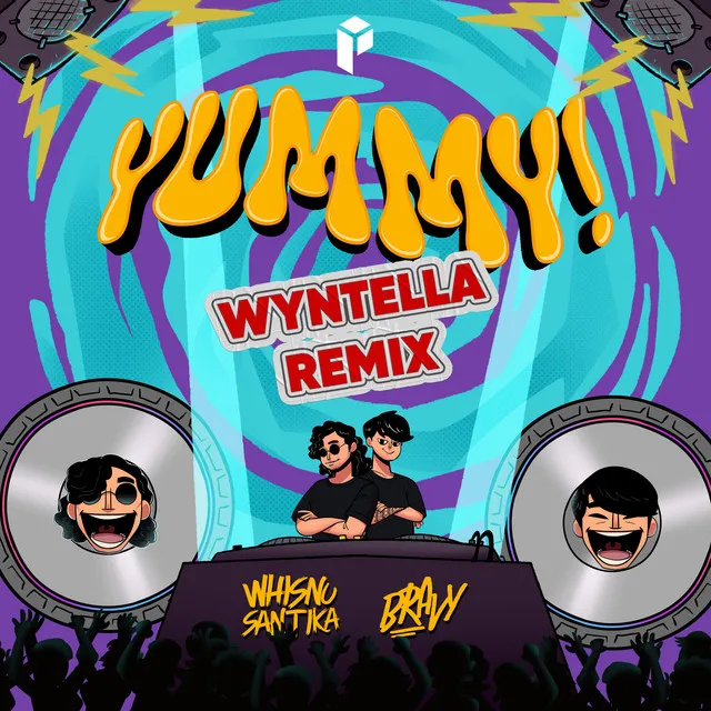 Yummy - Wyntella Remix