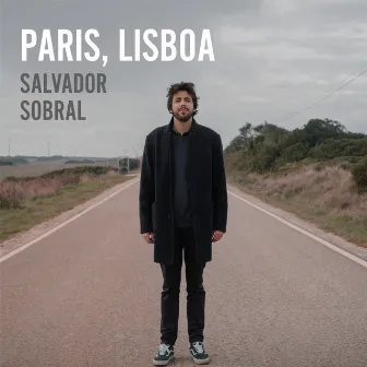 Paris, Lisboa by Salvador Sobral