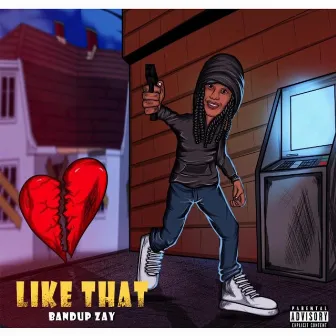 Like dat by Bandup zayy