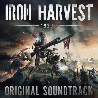 Iron Harvest (Original Game Soundtrack) by Adam Skorupa