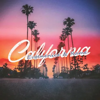 Сalifornia by Rame