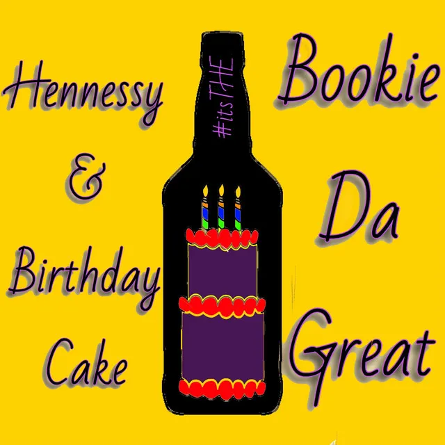 Hennessey and Birthday Cake