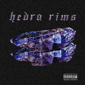 Hedra Rims by Crysma