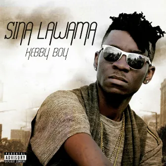 Sina Lawama (I Do Not Blame) by Kebby Boy