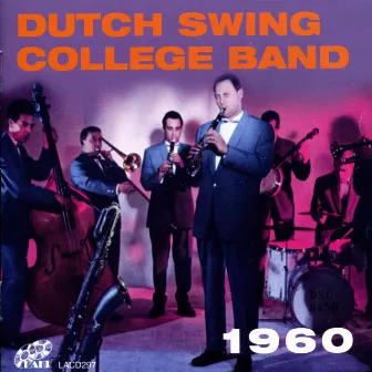 Dutch Swing College Band 1960 by Dutch Swing College Band