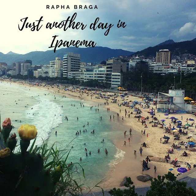 Just Another Day in Ipanema