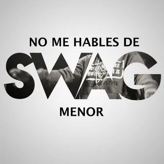 No Me Hables de Swag Menor by Young Brooklyn