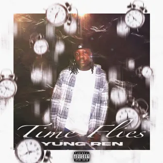 Time Flies by Yung Ren