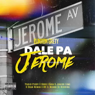 DALE PA JEROME by Elinxon Grety