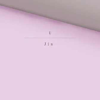 U by Jin