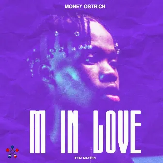 M in Love by Money Ostrich