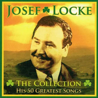 The Collection by Josef Locke