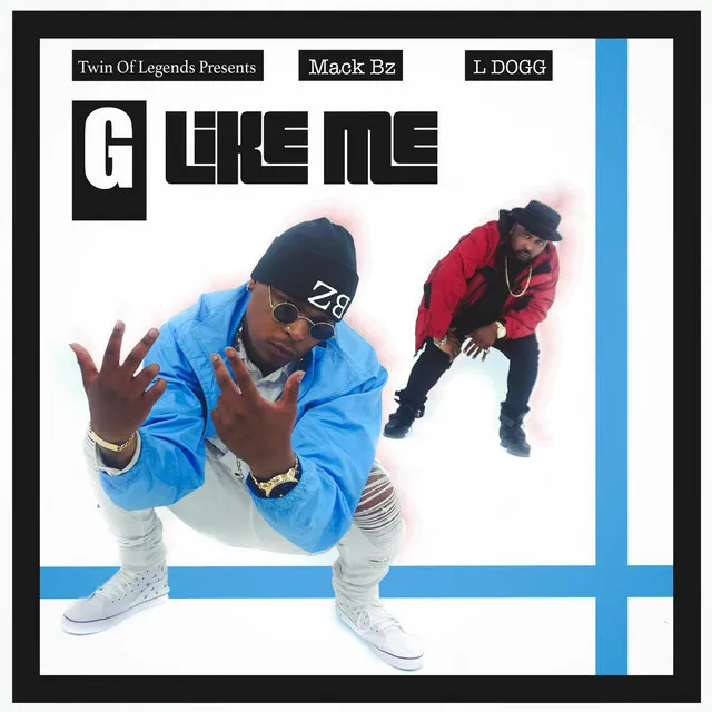 G Like Me (feat. Lamont Fleming)